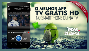 APP-PARA-TV-EM-HD-300x172 MELHOR APP PARA TV EM HD NO SMARTPHONE OU TV em 18/02/17