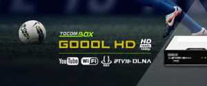 tocomsat-gool-hd-300x125 TOCOMBOX GOOOL HD NOVA ATUALIZAÇÃO V3.035 em 13/02/2017