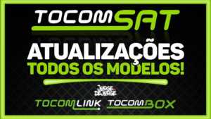 ATUALIZAÇOES RECEPTORES TOCOMSAT IKS SKS 03-06-2017 TOCOMSAT 2017 TOCOMSAT-300x169