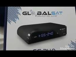 GS-240-CX-BCA GLOBALSAT GS 240 HD ATUALIZAÇÃO 2.48 23/09/19