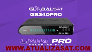 globalsat-GS240PRO-300x171 GLOBALSAT GS 240 PRO ATUALIZAÇÃO 112 05/05/23